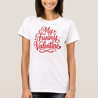 Mijn grappige Valentijn T-shirt