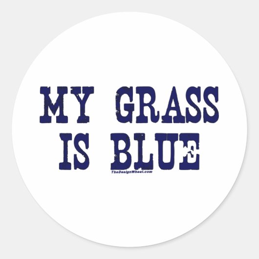 Mijn gras is blauw ronde sticker (Voorkant)