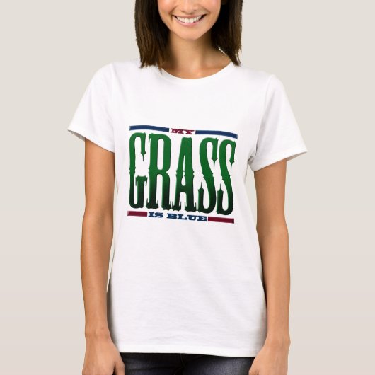 "Mijn gras is blauw" T-shirt (Voorkant)