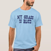 Mijn gras is blauw t-shirt (Voorkant)