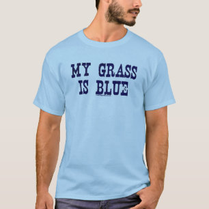 Mijn gras is blauw t-shirt