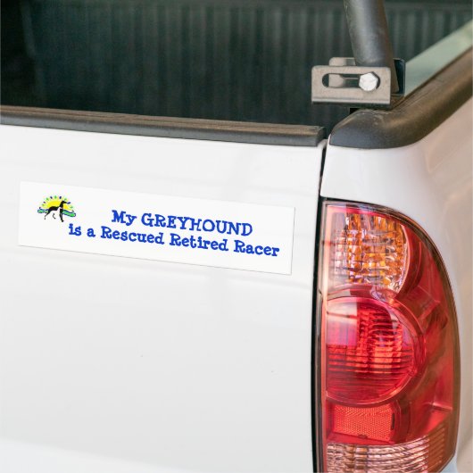 Mijn GREYHOUND is een gered, in ruste gehouden rac Bumpersticker (Op Truck)