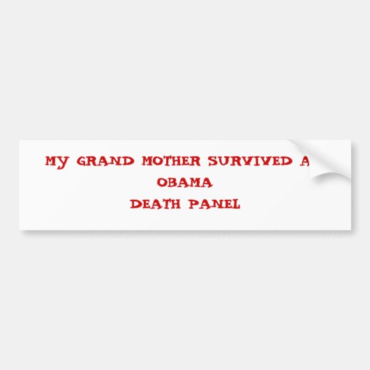 MIJN GROOTMOEDER HEEFT EEN OBAMADEAK PANEL OVERLEV BUMPERSTICKER (Voorkant)