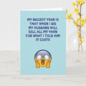 Mijn grootste angst... grappig wenskaart, garen kaart (Gele Bloem)