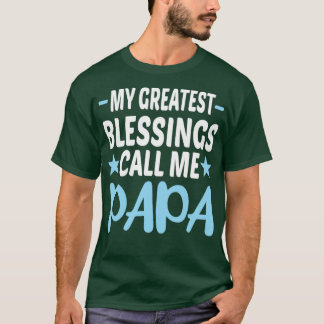 Mijn grootste roep me Papa1 T-shirt