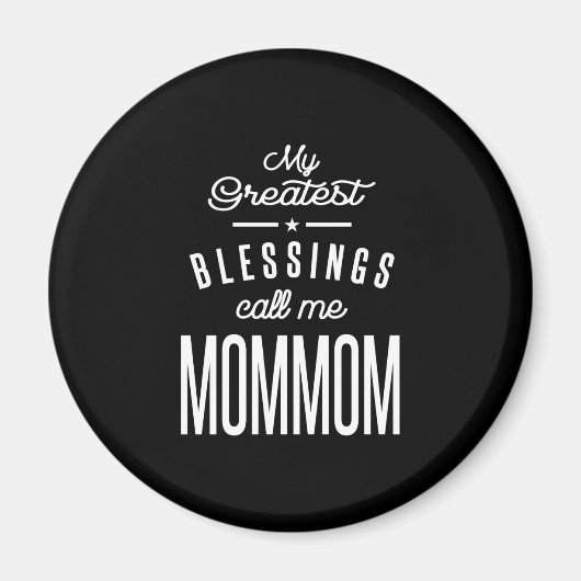 Mijn grootste zegeningen noemen me mam magneet (Voorkant)