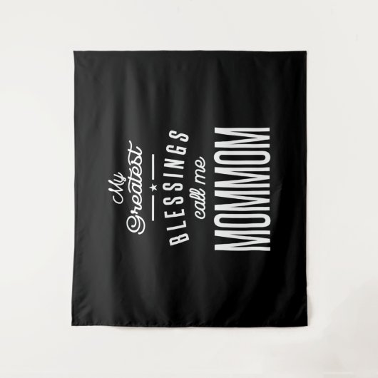 Mijn grootste zegeningen noemen me mam wandkleed (Voorkant)