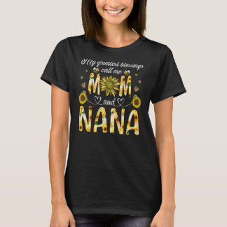 Mijn grootste zegeningen noemen me mama en NaNa-bl T-shirt