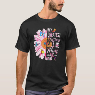 Mijn grootste zegeningen noemen me mama en Nana Ha T-shirt