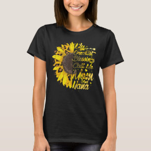 Mijn grootste zegeningen noemen me mama en nana mo t-shirt