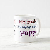 Mijn grootste zegeningen noemen me Poppy Coffee Mo Koffiemok (Voorkant rechts)