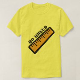 mijn grootte in Scottish Gaelic mo mheud T-shirt