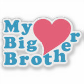 Mijn grote broer liefde sticker (Voorkant)