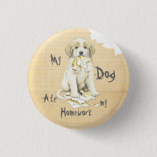 Mijn grote Pyreneeën Ate Mijn thuiswerk Ronde Button 3,2 Cm (Voorkant)