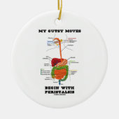 Mijn gutsy bewegingen beginnen met peristalsis (sp keramisch ornament (Voorkant)