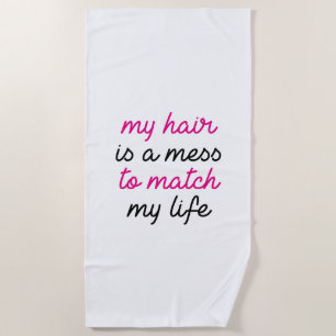 Mijn haar is een Mess Strandlaken