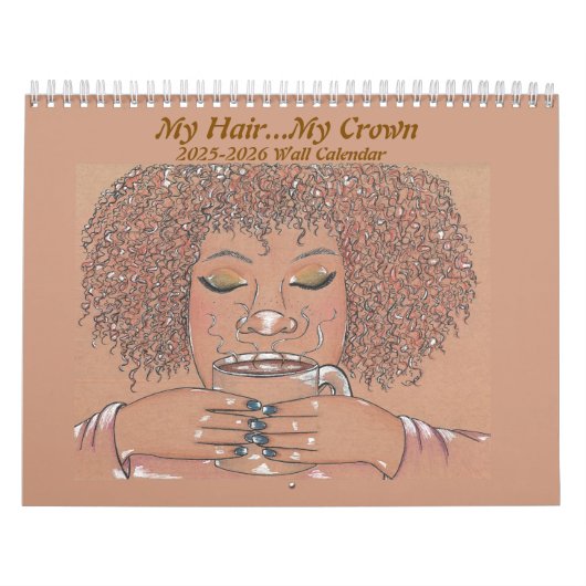 Mijn haar...Mijn kroon 2025 Muurkalender Kalender (Hoes)