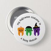 Mijn Halloween kostuum is een drukke tandarts, gra Ronde Button 7,6 Cm (Voorkant /achterkant)