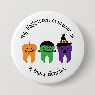 Mijn Halloween kostuum is een drukke tandarts, gra Ronde Button 7,6 Cm