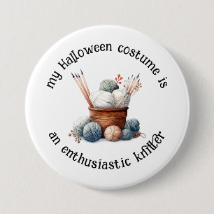 Mijn Halloween-kostuum is een enthousiaste breiste Ronde Button 7,6 Cm