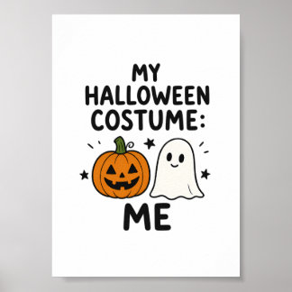 Mijn Halloween-kostuum: Mijzelf - Grappige Illustr Poster
