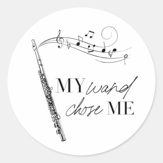 Mijn hand verkoos me Flute Black & White Quote Ronde Sticker (Voorkant)