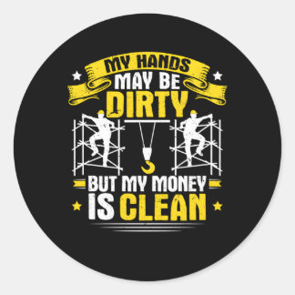 Mijn handen kunnen ruw zijn... ronde sticker