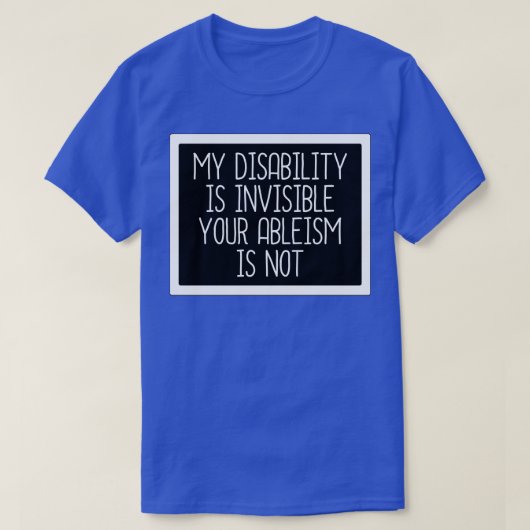 Mijn handicap is onzichtbaar3 t-shirt (Design voorkant)
