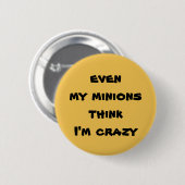 mijn handlangers ronde button 5,7 cm (Voorkant /achterkant)