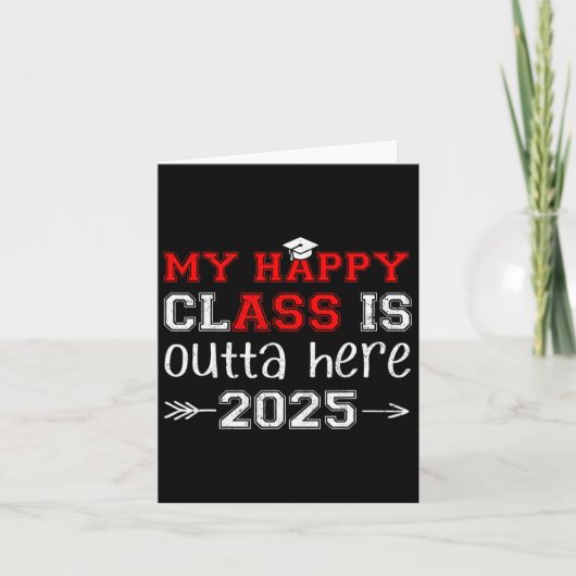 Mijn Happy CL is Outta Here 2025 Senior Afstuderen Kaart (Voorkant)