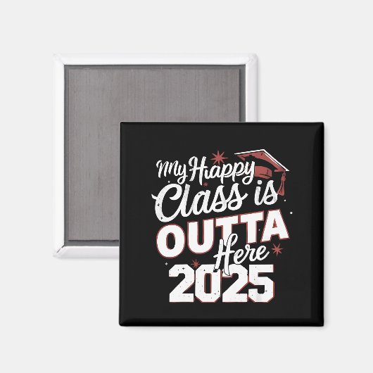 Mijn Happy Class is hier uit 2025 senior Afstudere Magneet (Voorkant / Achterkant)