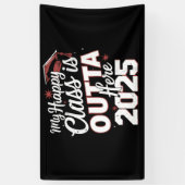 Mijn Happy Class is hier uit 2025 senior Afstudere Spandoek (Verticaal)