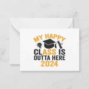 Mijn Happy Class is Outta Hier 2024 Funny Afstuder Notitiekaartje