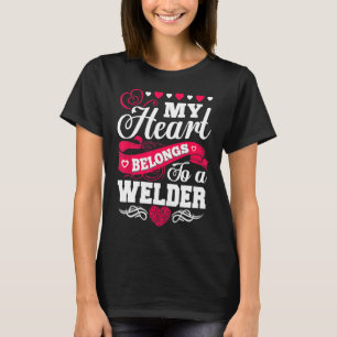 Mijn hart behoort toe aan een lasser T-shirt voor