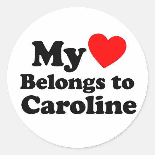 Mijn hart behoort tot Caroline Ronde Sticker (Voorkant)