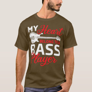 Mijn hart behoort tot de bass Guitar Player But Wo T-shirt