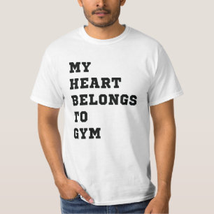 Mijn hart behoort tot de gym t-shirt
