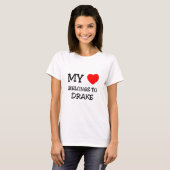 Mijn hart behoort tot Drake T-shirt (Voorkant volledig)