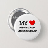 Mijn hart behoort tot een ANALYTISCHE CHEMIST Ronde Button 5,7 Cm (Voorkant /achterkant)