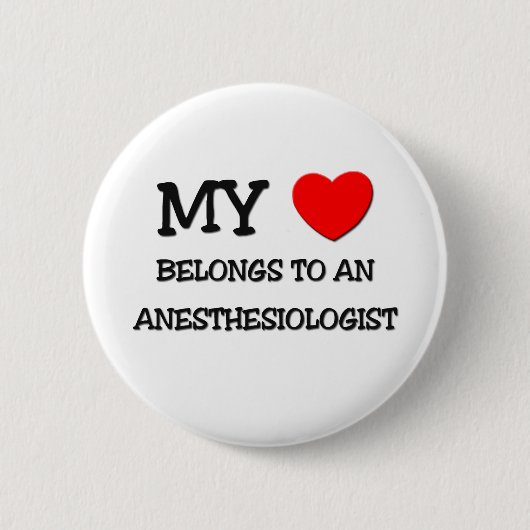 Mijn hart behoort tot een ANESTHESIOLOGIST Ronde Button 5,7 Cm (Voorkant)