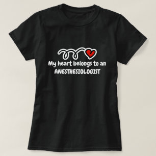Mijn hart behoort tot een anesthesioloog die shirt