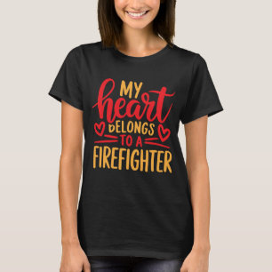 Mijn hart behoort tot een brandweerman t-shirt