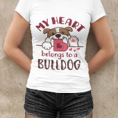 Mijn hart behoort tot een Bulldog T-Shirt