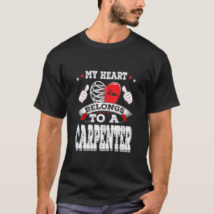 Mijn hart behoort tot een Carpenter Funny Valentij T-shirt