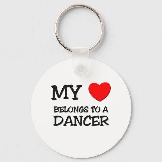 Mijn hart behoort tot een DANCER Sleutelhanger (Voorkant)