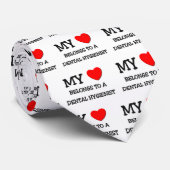 Mijn hart behoort tot een DENTALE HYGIËNIST Stropdas (Opgerold)