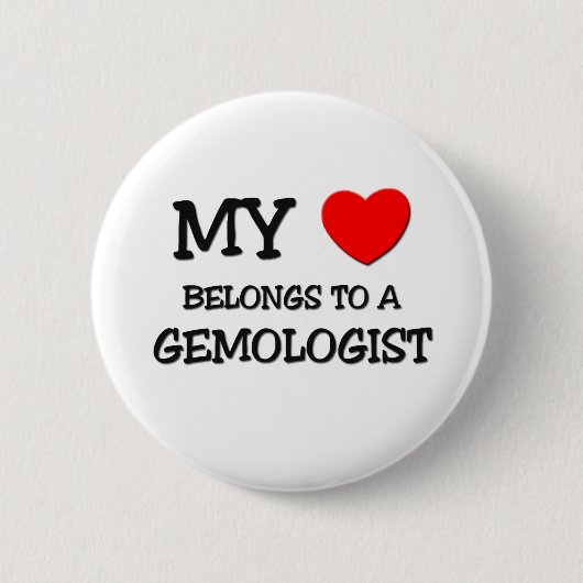 Mijn hart behoort tot een GEMOLOGIST Ronde Button 5,7 Cm (Voorkant)