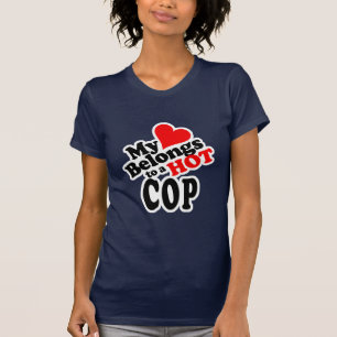 Mijn hart behoort tot een Hot Cop! T-shirt