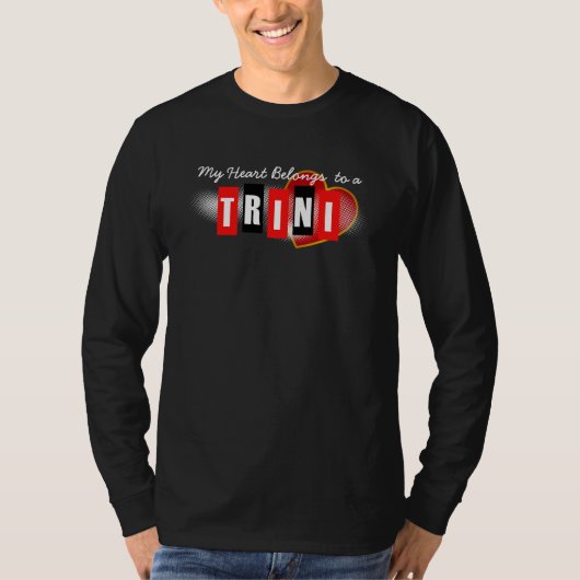 Mijn hart behoort tot een Trini (of jouw tekst) T-shirt (Voorkant)