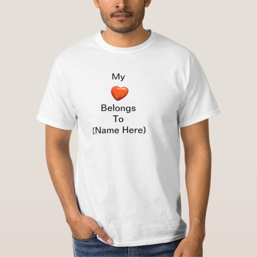 Mijn hart behoort tot je T-shirt (Voorkant)